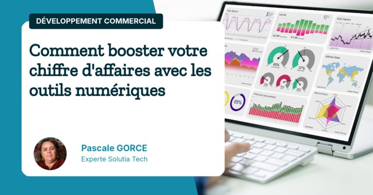 Comment booster votre chiffre d'affaires avec les outils numériques