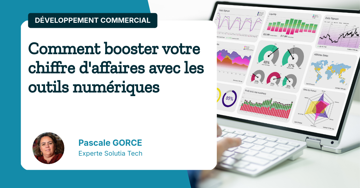 Comment booster votre chiffre d'affaires avec les outils numériques
