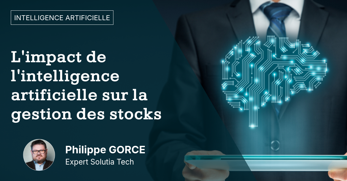 L'impact de l'intelligence artificielle sur la gestion des stocks