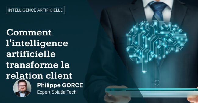comment-lintelligence-artificielle-transforme-la-relation-client Comment l'intelligence artificielle transforme la relation client