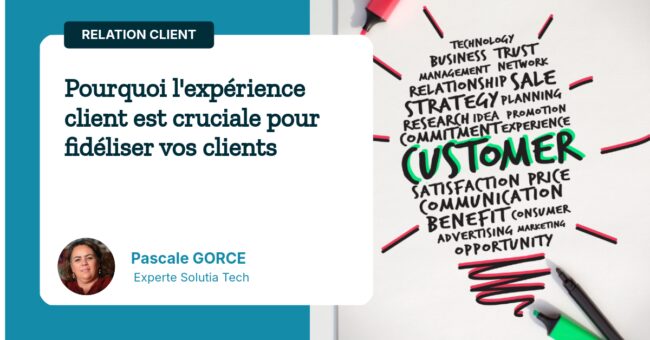pourquoi-lexperience-client-est-cruciale-pour-fideliser-vos-clients Pourquoi l'expérience client est cruciale pour fidéliser vos clients