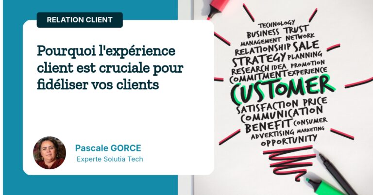 Pourquoi l'expérience client est cruciale pour fidéliser vos clients