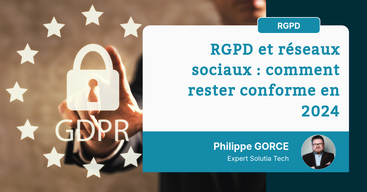RGPD et réseaux sociaux : comment rester conforme en 2024