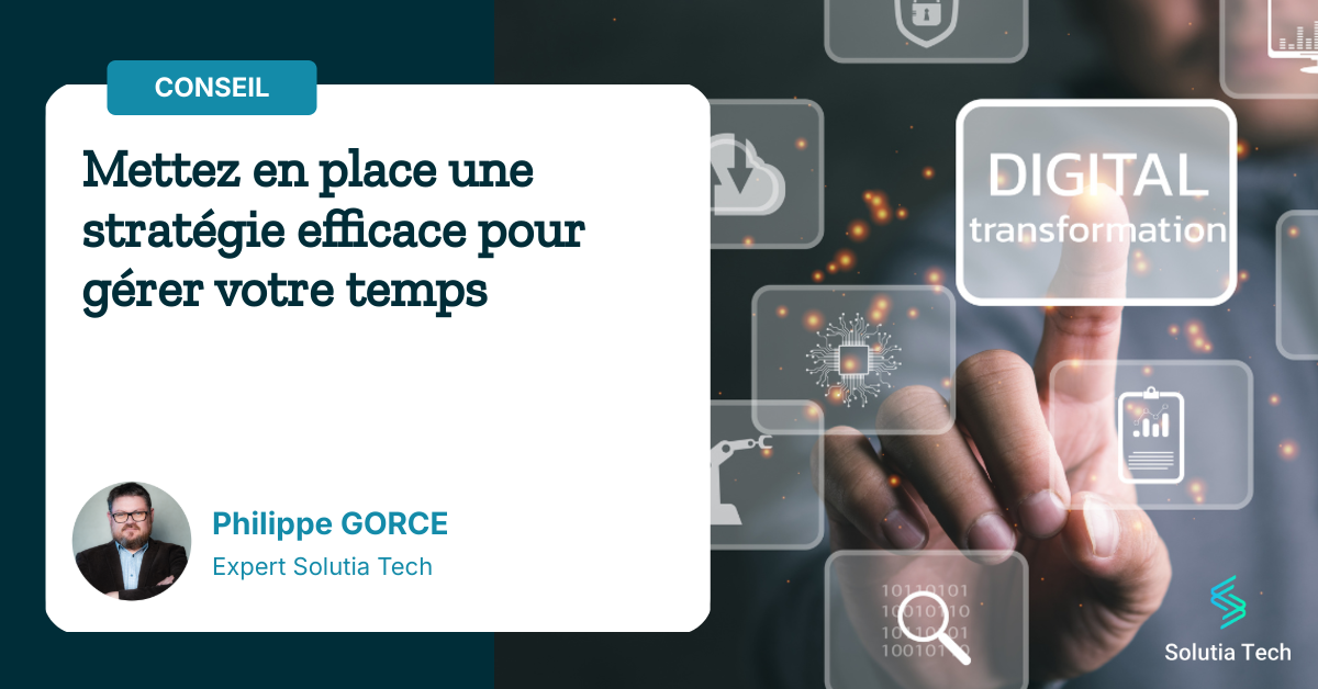 mettez-en-place-une-strategie-efficace-pour-gerer-votre-temps Mettez en place une stratégie efficace pour gérer votre temps