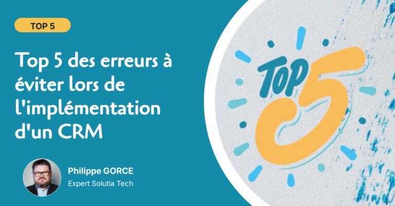 Top 5 des erreurs à éviter lors de l'implémentation d'un CRM
