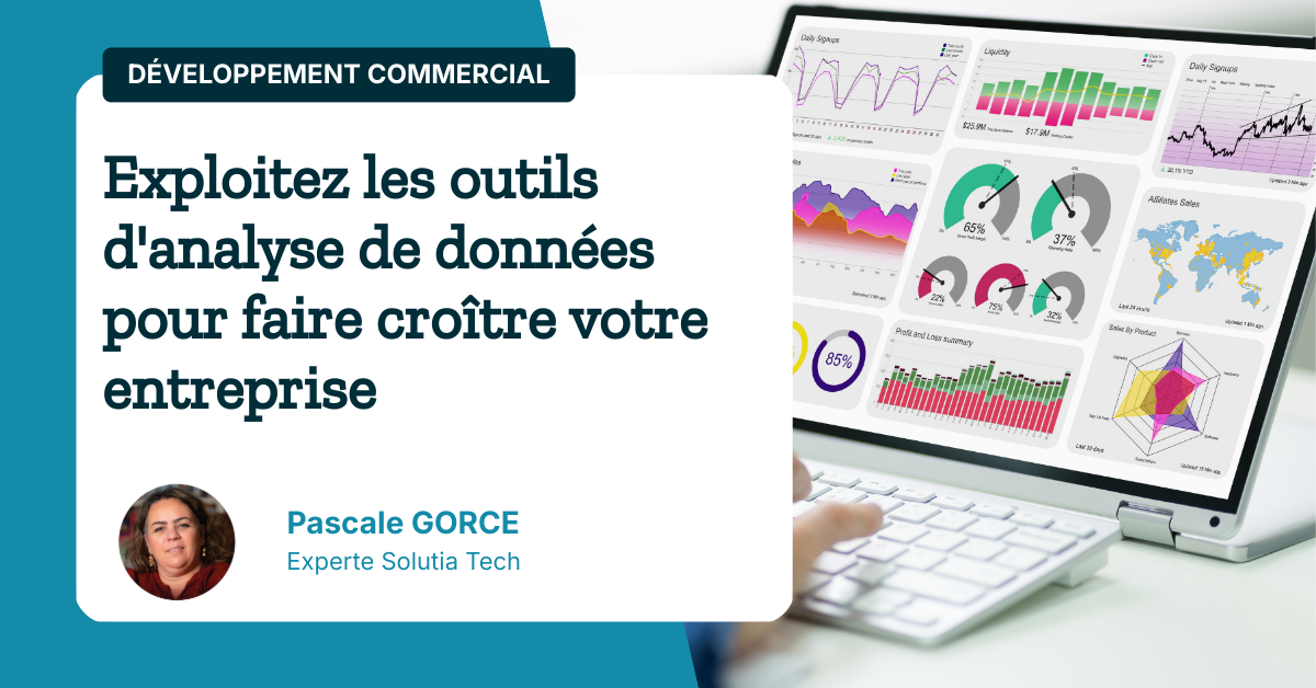 Exploitez les outils d'analyse de données pour faire croître votre entreprise