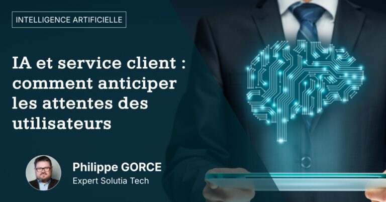 IA et service client : comment anticiper les attentes des utilisateurs